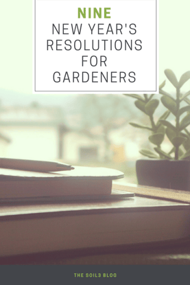 New Year's Resolutions for Gardeners Pinterest Graphic.png