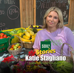 Soil³ Story: Katie’s Krops Grows More Food With Soil³